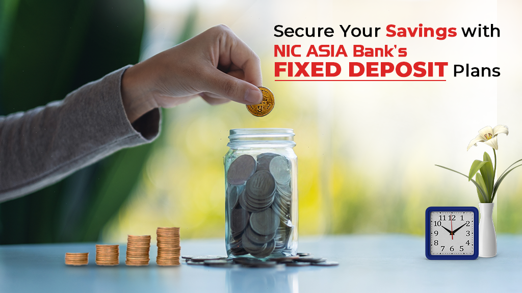 Fixed_Deposit_Plans_at NIC_ASIA_bank